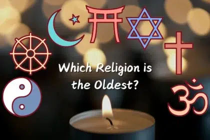 Determine the Oldest Religions in the World