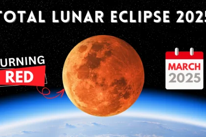 Total Lunar Eclipse 2025 – The Moon turns red in a breathtaking celestial event happening in March 2025.